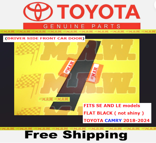 DOOR MOLDING TRIM Driver SIDE FRONT CAR FLAT BLACK for TOYOTA CAMRY 18-24 LE SE