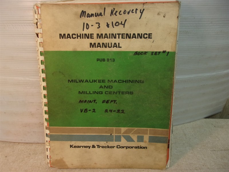 Milwaukee Machining and Milling Machine Maintenance Manual 813 "#E"
