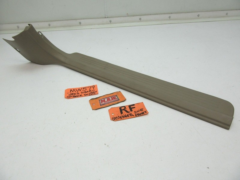 DOOR PANEL TRIM CARPET FLOOR SCUFF PLATE PASSENGER SIDE for SUBARU LEGACY 00-04