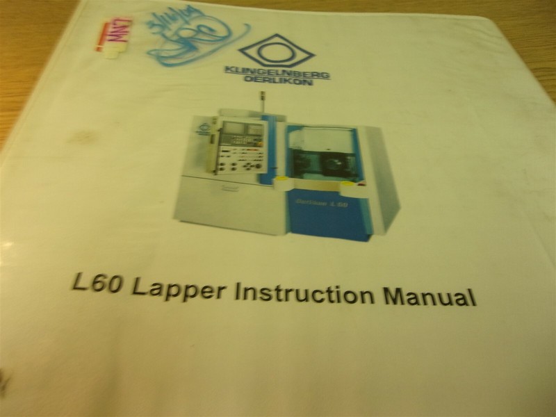 Klingelnberg Oerlikon L60 Lapper Instruction Manual In-House *FREE SHIPPING*