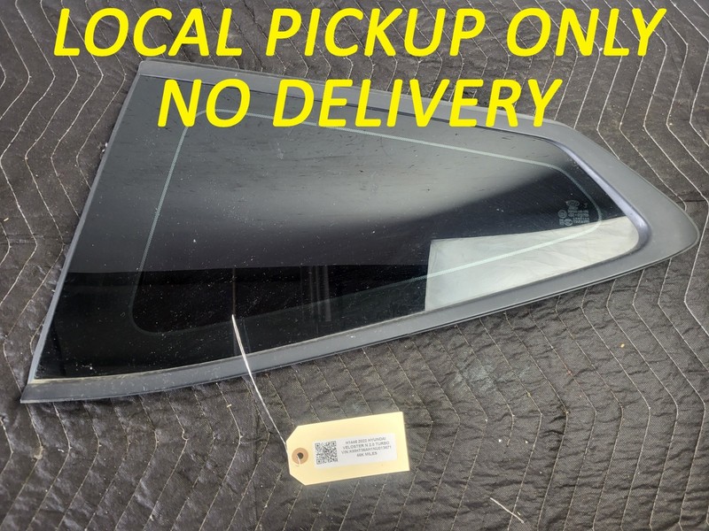 HYUNDAI VELOSTER N 2022 Rear Left Driver Quarter Window Glass USED OEM 19-22