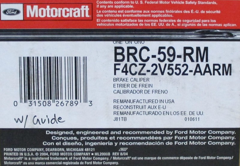 REMANUFACTURED MOTORCRAFT BRC-59-RM REAR RIGHT CALIPER 141.45533 FORD MERCURY