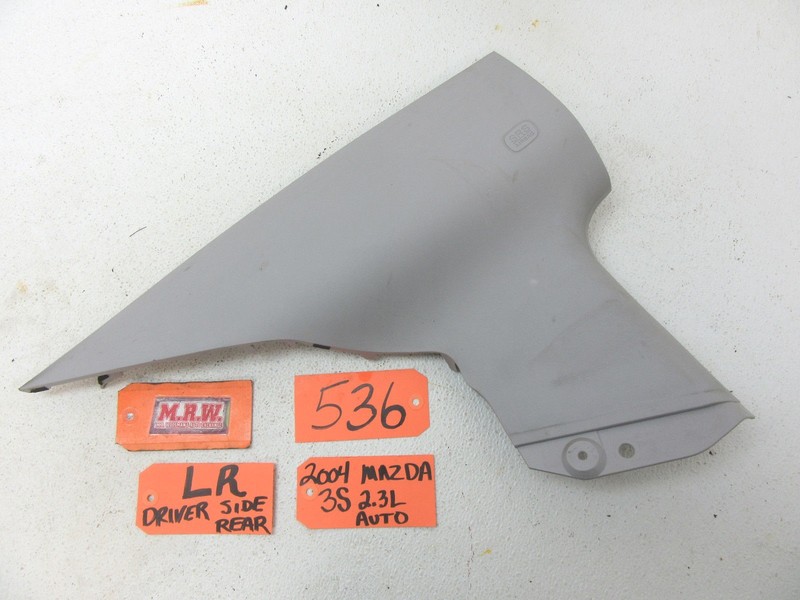 FITS 04-09 MAZDA 3 SEDAN LEFT REAR C PILLAR POST TRIM DOOR PANEL ROOF BACK GLASS