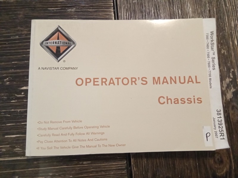 International 3813925R1 WorkStar Series Operator's Manual Chassis January 2007