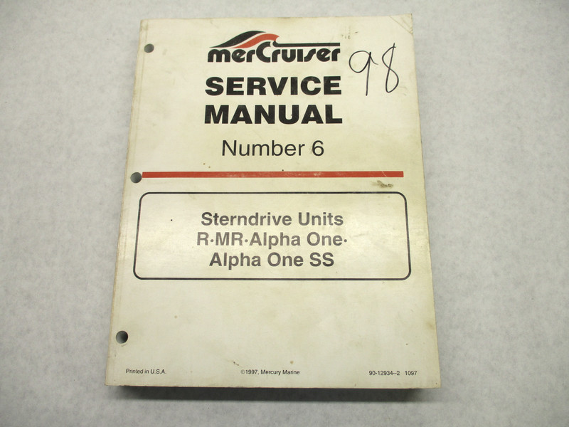 90-12934-2 1097 MerCruiser Service Manual #6 Stern Drive Units R MR Alpha 1 A1 S