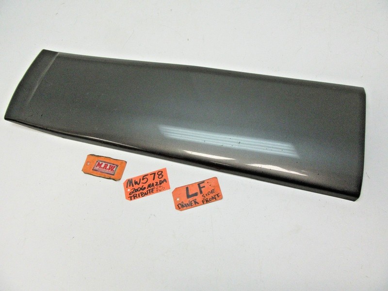DOOR PANEL MOLDING COVER OUTSIDE TRIM DRIVER SIDE LEFT FRONT STRIP fits TRIBUTE
