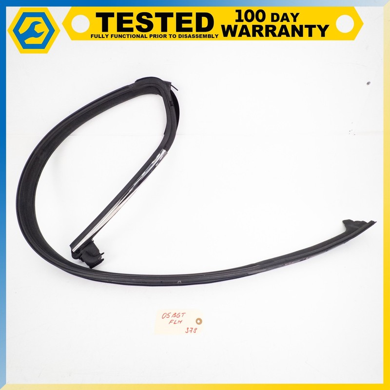 03-10 BENTLEY CONTINENTAL GT FRONT LEFT WINDOW WEATHER SEAL MOLDING OEM