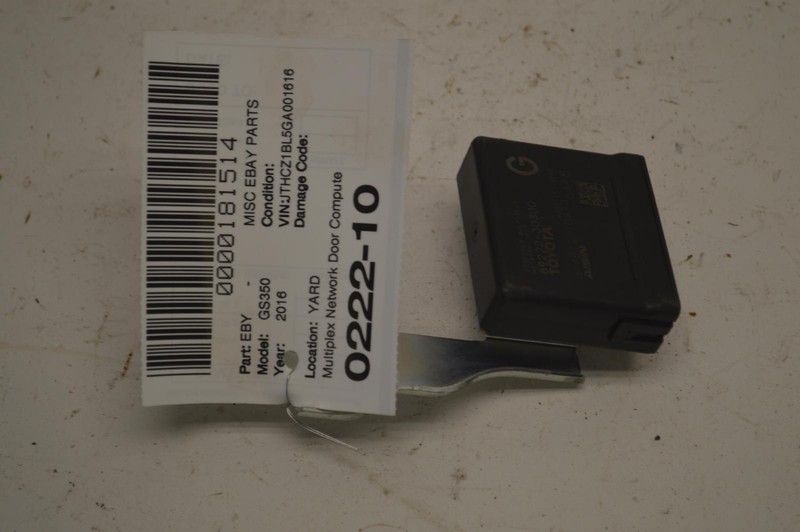 2015-2020 LEXUS GS350 MULTIPLEX NETWORK DOOR COMPUTER CONTROL MODULE UNIT OEM