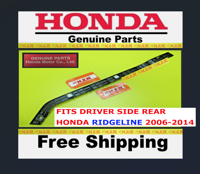 06-14 HONDA RIDGELINE for REAR BUMPER BRACKET FENDER CLIP Driver SIDE LEFT BACK