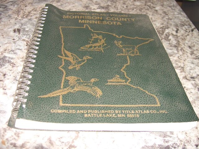 Pictorial Atlas MorrisonCounty MN Minnesota volume 11996title atlas plat