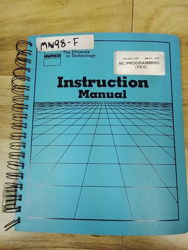 Hurco Instruction Manual NCProgramming (V8.0) 704-0001-555