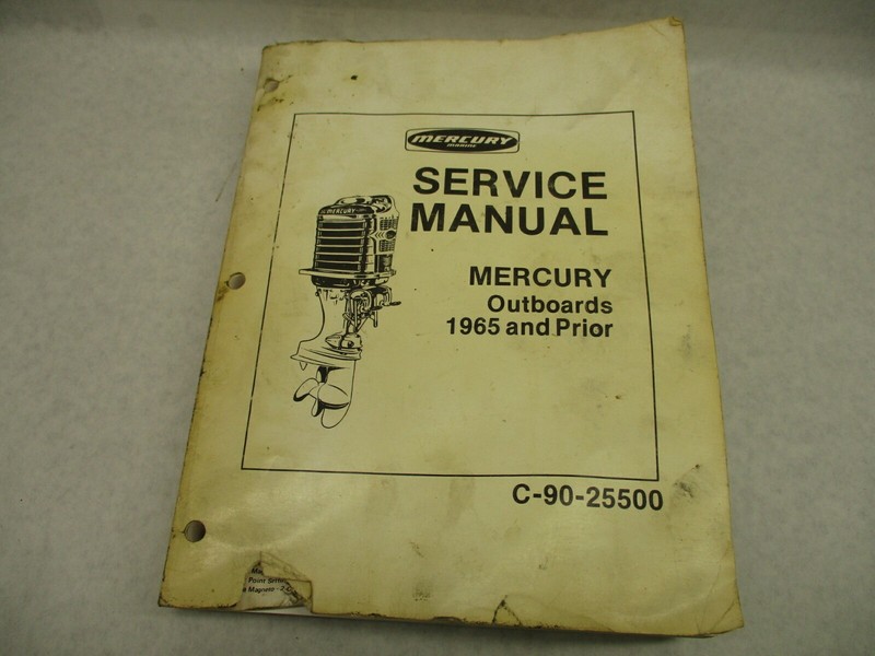 90-25500 Mercury Marine Outboard Service Repair Shop Manual 1965 & Prior