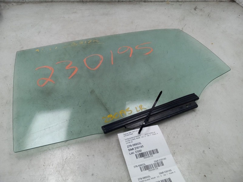 14 15 16 17 18 19 TOYOTA COROLLA DRIVE LEFT REAR DOOR GLASS 68104-02400