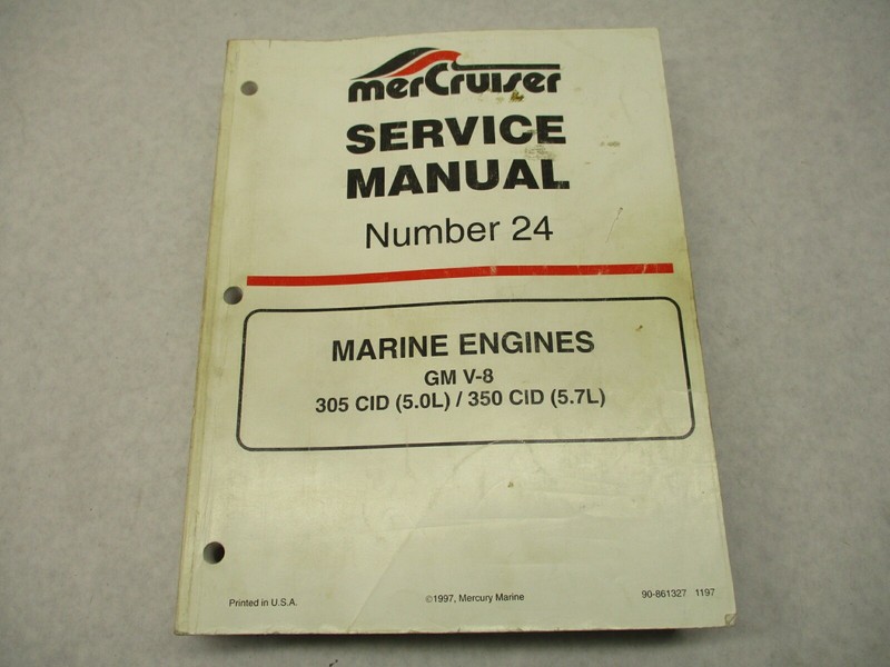 90-861327 1197 Mercruiser #24 Service Manual Marine Engines GM V-8 5.7L 5.0L
