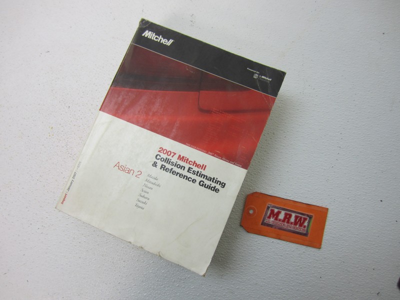 MITCHELL CRASH COLLISION ESTIMATING GUIDE BOOK 2007 ASIAN 2 MAZDA SCION SUBARU