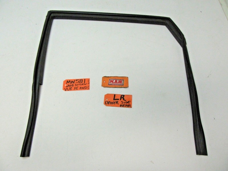 LEFT REAR WINDOW SEAL DOOR PANEL GLASS LEFT L LH LR DRIVER SIDE 08-10VUE