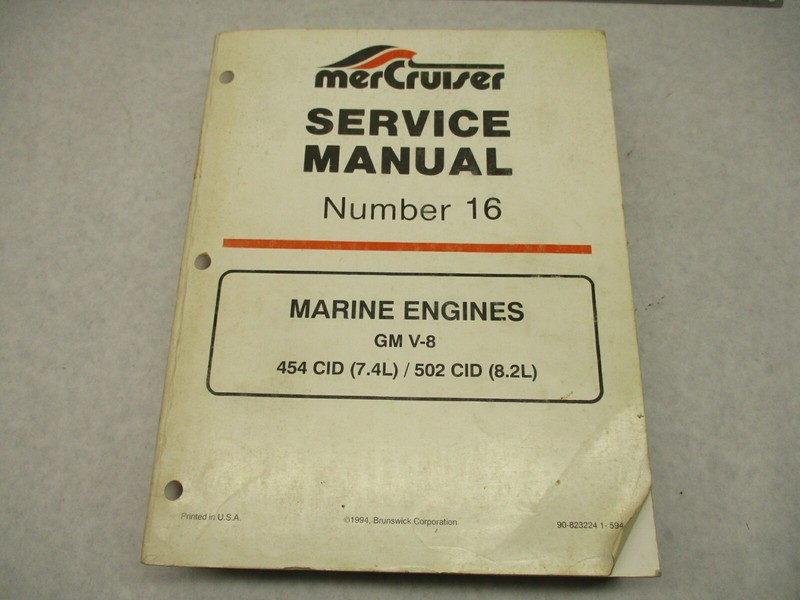 90-823224 594 MerCruiser Service Repair Manual #16 GM V-8 Marine Engines 7.4L 8.