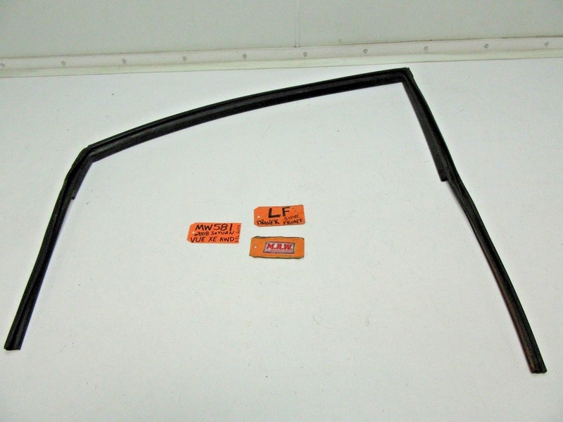 DOOR GLASS WINDOW RUBBER SEAL DRIVER SIDE LEFT FRONT LF for 08 09 10 SATURN VUE
