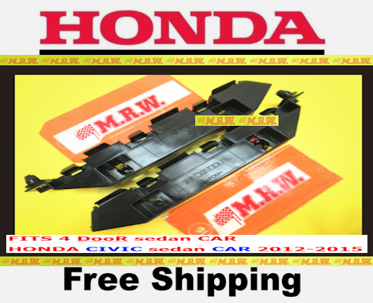 12-15 HONDA CIVIC SeDaN 4dr for FRONT BUMPER BRACKET CLIP Driver Passenger SIDE