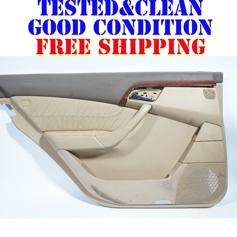 2004 - 2006 MERCEDES S430 S500 REAR LEFT DRIVER SIDE DOOR PANEL TRIM OEM