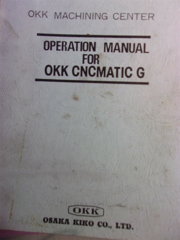 OKK Machining Center Operation Manual for CNCMATIC G *FREE SHIPPING*