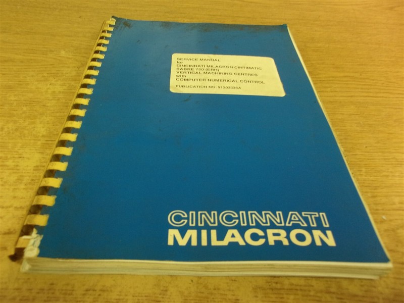 Cincinnati Milacron Sabre 750 Service Manual 91202338A *FREE SHIPPING*
