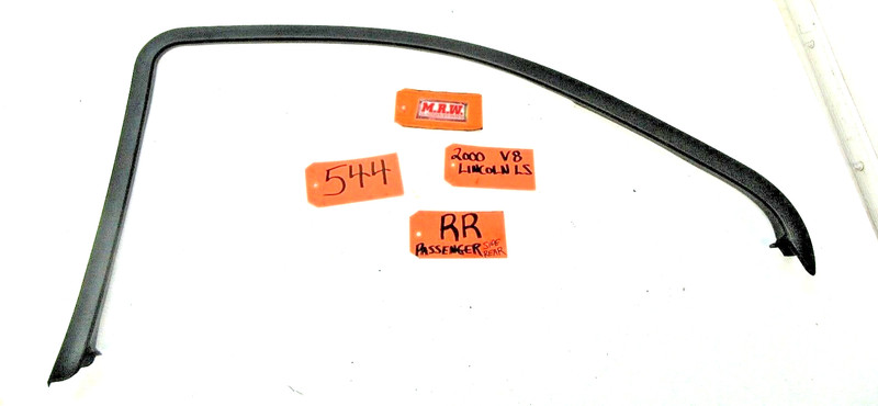 DOOR PANEL GLASS WINDOW TRIM PASSENGER SIDE RIGHT REAR BACK COVER CAR LINCOLN LS