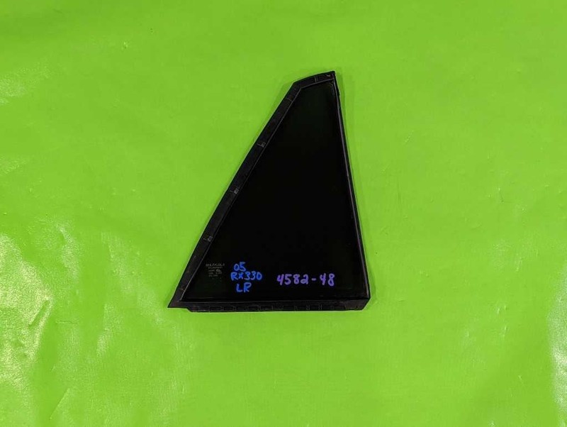 04 05 06 LEXUS RX330 DRIVER LEFT REAR VENT GLASS SOLAR OEM 4582-48