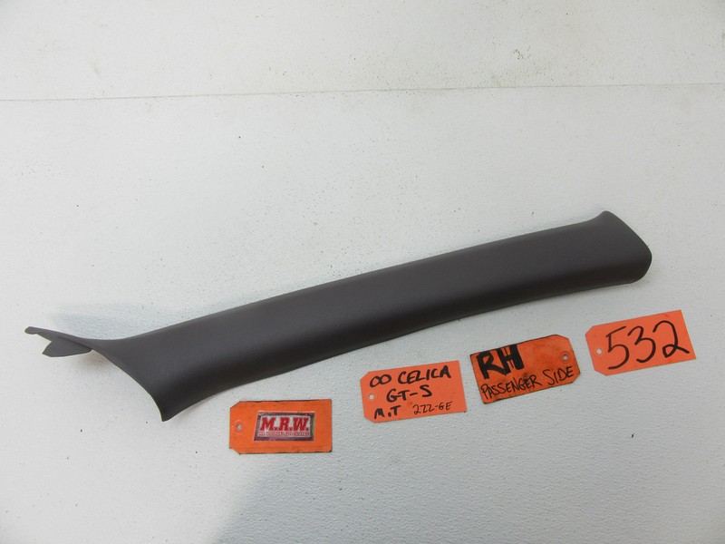 TRIM A PILLAR POST PANEL WINDSHIELD ROOF RIGHT DASH COVER R RH fits 00-05 CELICA