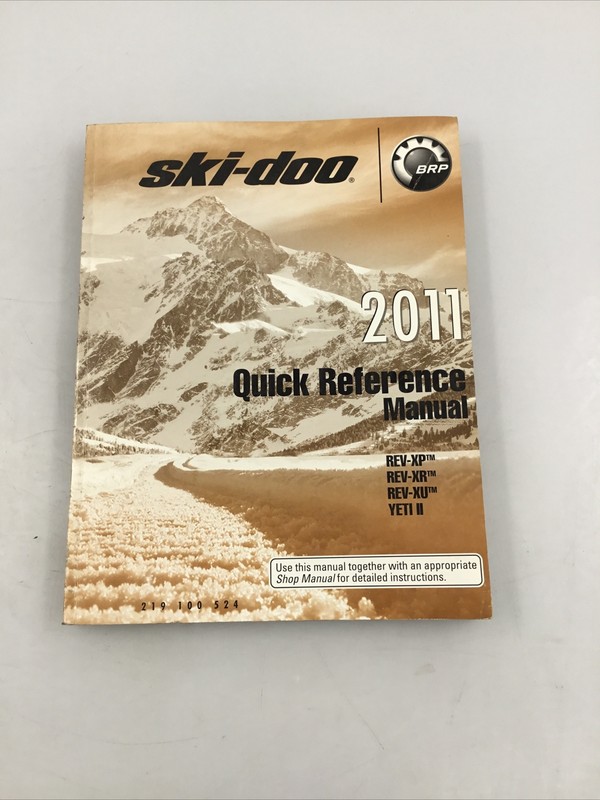 2012 REV-XP REV-XR REV-XU YETI II Ski-Doo OEM Quick Reference Manual 219100524