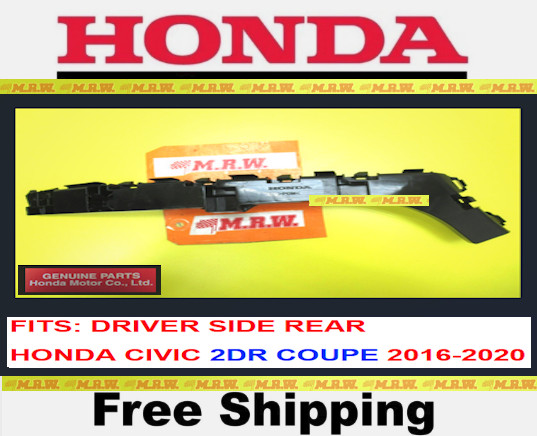 16-20 HONDA CIVIC 2Dr COUPE for REAR BUMPER BRACKET CLIP COVER Driver SIDE BACK