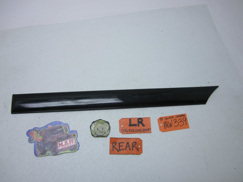 97-01 CATERA DRIVER LEFT BACK REAR DOOR MOLDING PANEL BLACK CAR LH LF L SIDE