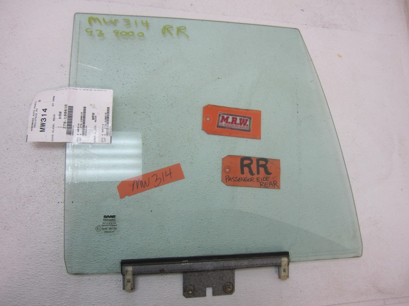 DOOR GLASS WINDOW REAR BACK PASSENGER RIGHT R 86 87 88 89 90 91 92 93 SAAB 9000