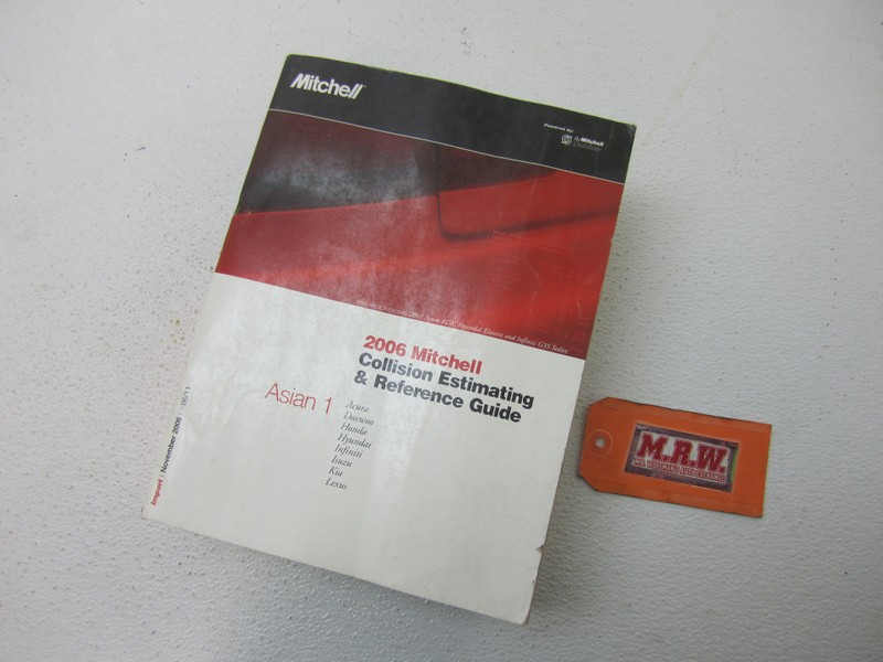 MITCHELL CRASH COLLISION ESTIMATING GUIDE BOOK 2006 ASIAN HONDA KIA LEXUS ACURA