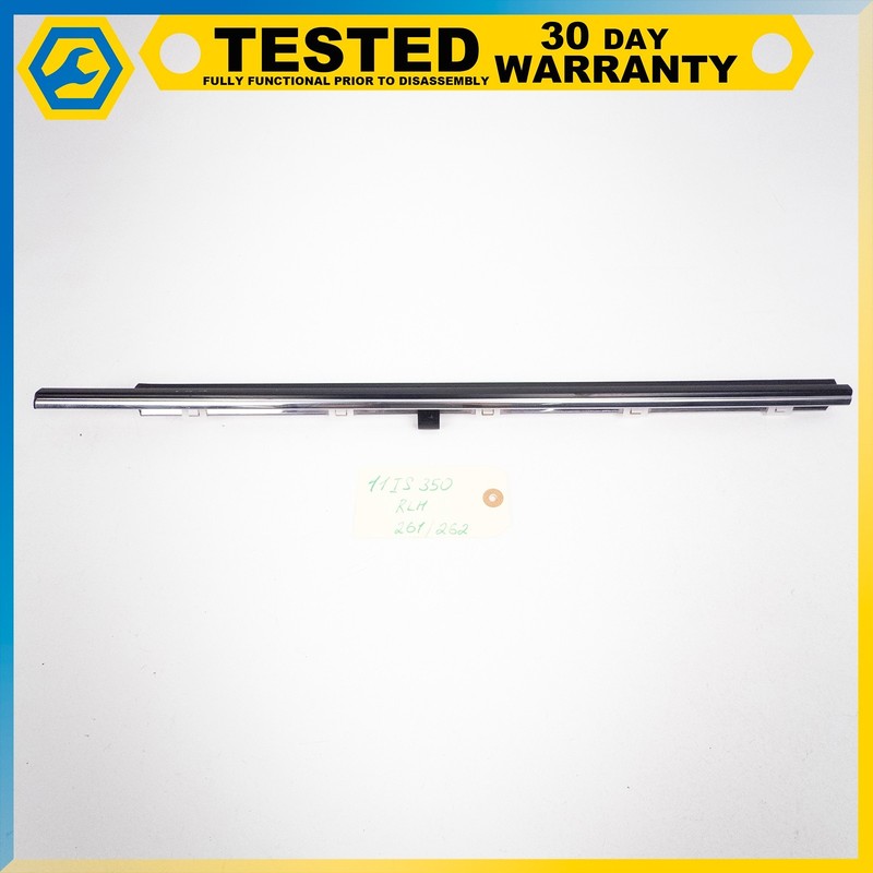 06-13 LEXUS IS250 IS350 REAR LEFT OUTER LOWER DOOR WINDOW MOLDING CHROME OEM