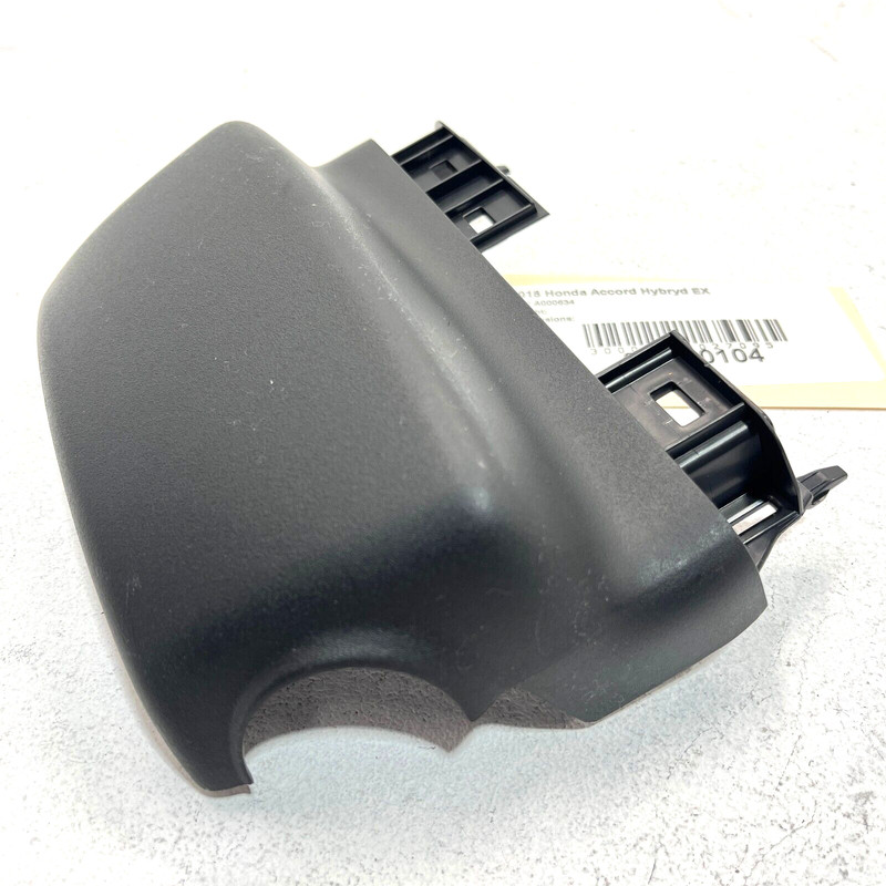 STEERING COLUMN UPPER COVER PANEL TRIM OEM 18-20 HONDA ACCORD