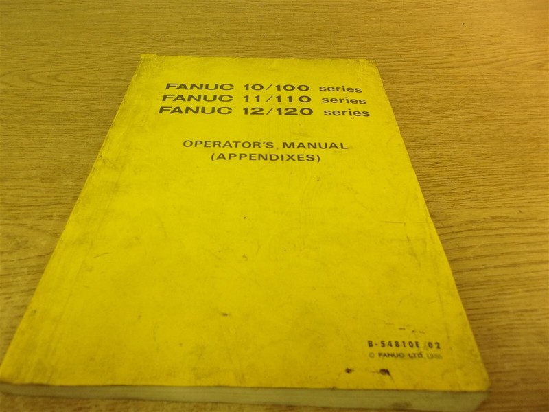 Fanuc 10/100 11/110 12/120 Operators Manual B-54810E/02 *FREE SHIPPING*