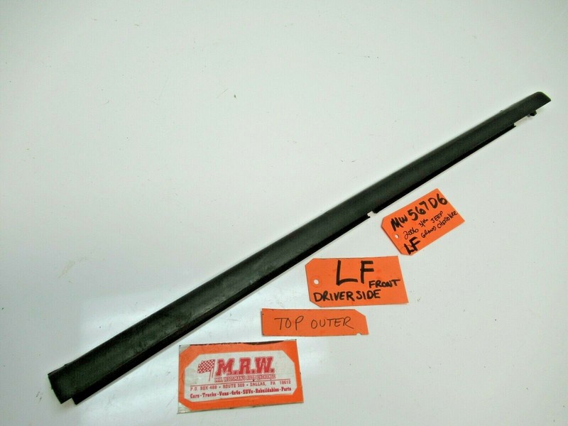 DOOR MOLDING DOOR GLASS WINDOW TOP OUTER DOOR PANEL RUBBER SEAL GRAND CHEROKEE