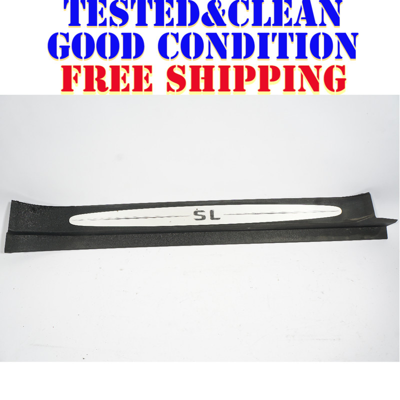 2003-2008 MERCEDES SL500 RIGHT PASSENGER SIDE DOOR SCUFF PLATE TRIM OEM
