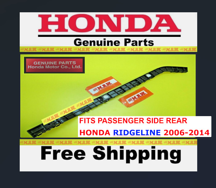06-14 HONDA RIDGELINE for REAR BUMPER BRACKET FENDER CLIP Passenger SIDE BACK RH