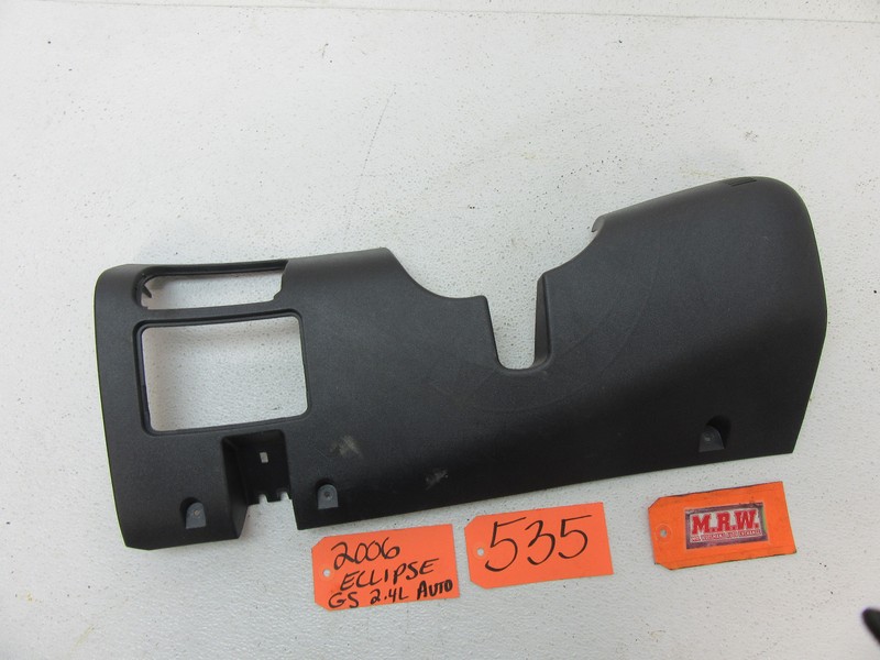 FITS ECLIPSE LOWER DASH KNEE PANEL STEERING COLUMN COVER FUSE BOX TRIM DOOR CAR