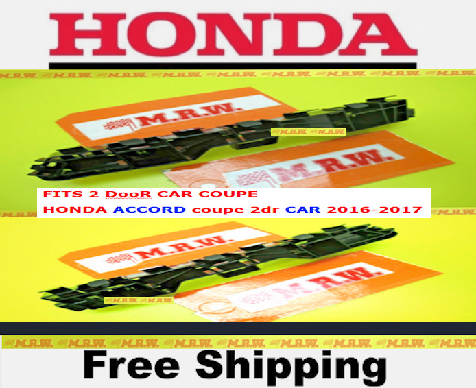 2017 HONDA ACCORD COUPE 2D Front BUMPER BRACKETS FENDER CLIP LEFT RIGHT SIDE SET