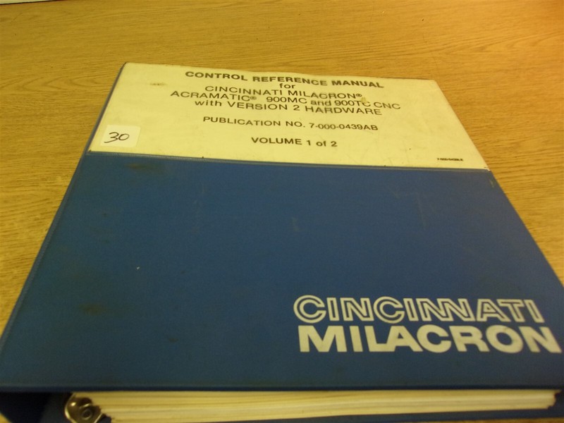 Cincinnati Milacron Acramatic 900MC 900T-C Manual 7-000-0439AM 1 of 2 "30"