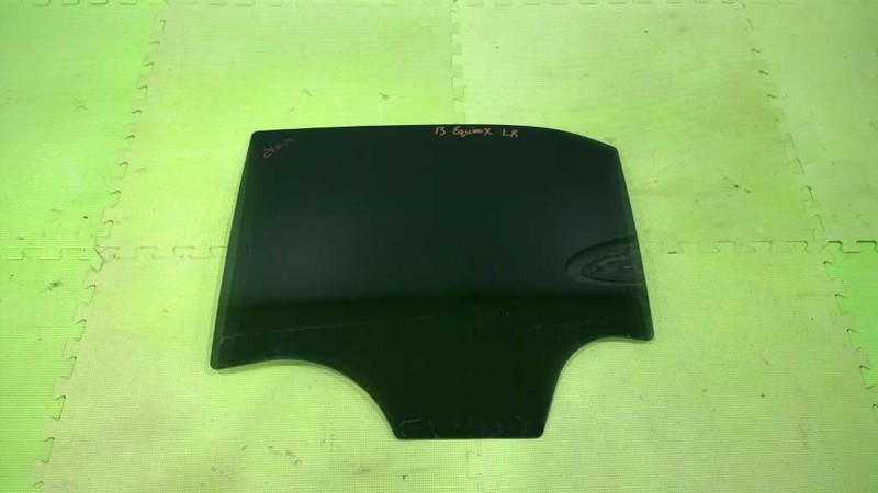 10-17 EQUINOX LT 3.6L DRIVER LEFT REAR WINDOW DOOR GLASS OEM 2618-20