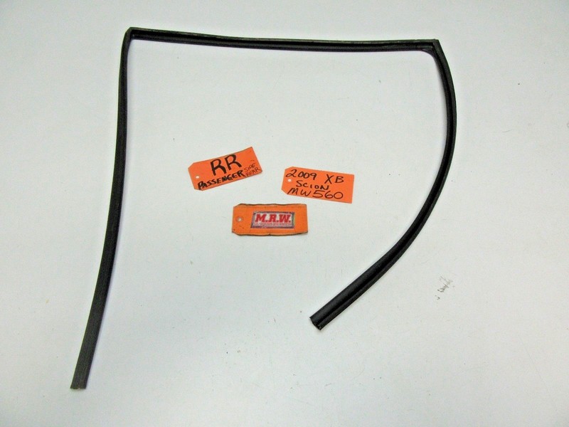 SCION XB RH BACK REAR DOOR WINDOW GLASS RUBBER SEAL CHANEL TRACK GUIDE STRIP CAR