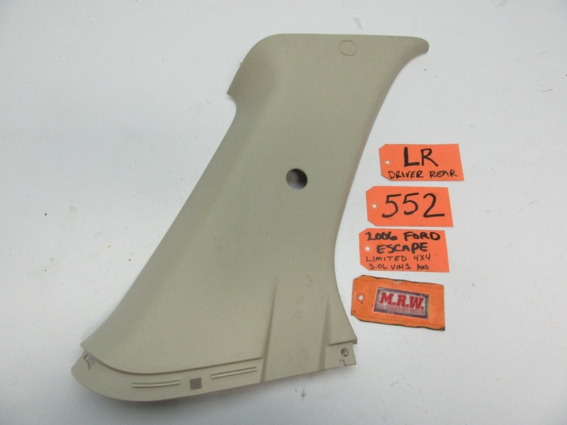 01-07 ESCAPE LEFT REAR GLASS PILLAR POST TRIM COVER WINDOW DOOR 5L84-7831333-BDW