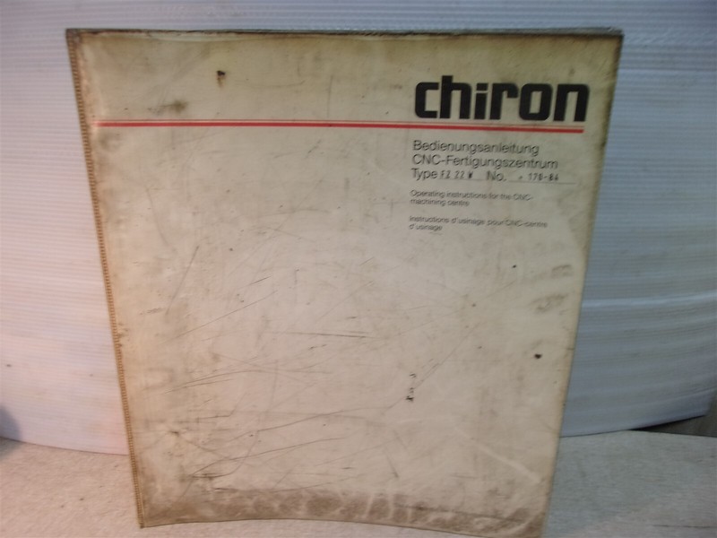 Chiron CNC FZ22W No. 170-84 Manual "B" *FREE SHIPPING*