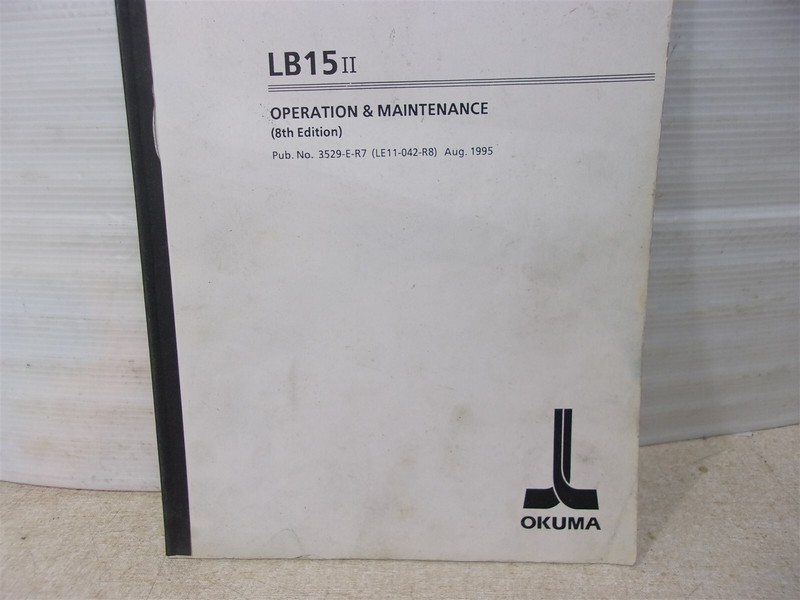 Okuma LB15II Operation & Maintenance Manual 8th Edition #52 *FREE SHIPPING*
