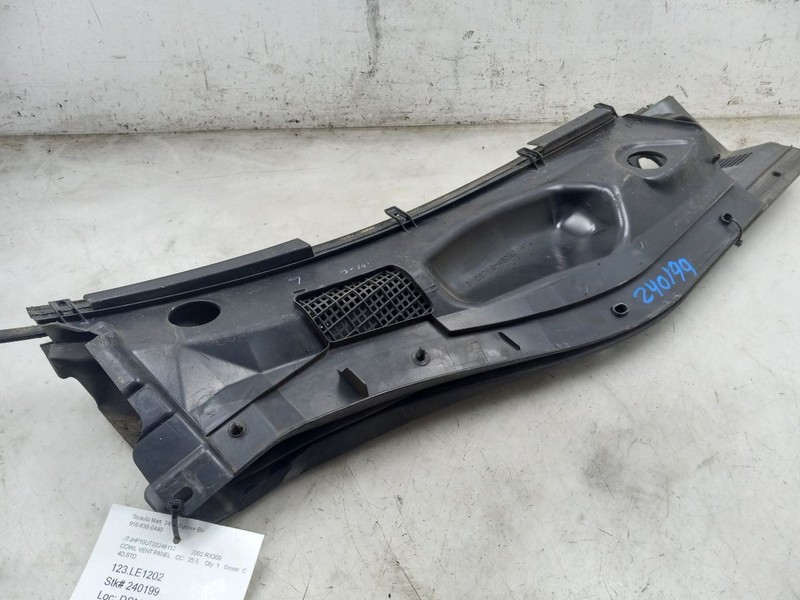 02 LEXUS RX300 COWL VENT PANEL