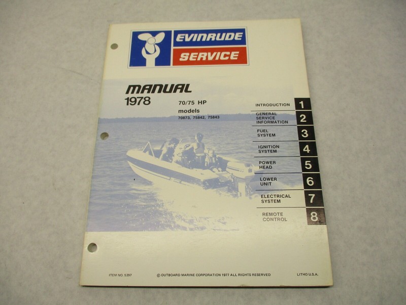 5397 OMC 1978 Evinrude Outboard Service Repair Manual 70-75 HP 70873 75842 75843